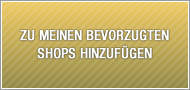 Zu meinen bevorzugten Shops hinzuf&uuml;gen
